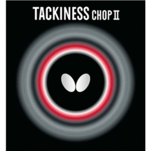 Buy & Save on Butterfly Tackiness Chop 2 Rubber | Butterfly Tackiness Chop 2 Rubber Tackiness Chop II Tacky High Friction Rubber good at spinning. This is the advanced version of Tackiness Chop, which has been popular among choppers for a long time. It is good at spinning due to the sponge with high friction. It is for choppers' exclusive use, for chops with a lot of spin and offense, also. Code: 05450 Sizes: 1.1 1.3 1.5 1.7 1.9 2.1 Speed: 7.5 Spin 10 Sponge Density 41 RRP Price $64.00 | Butterfly at BEON